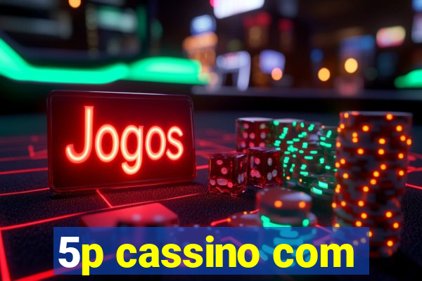 5p cassino com